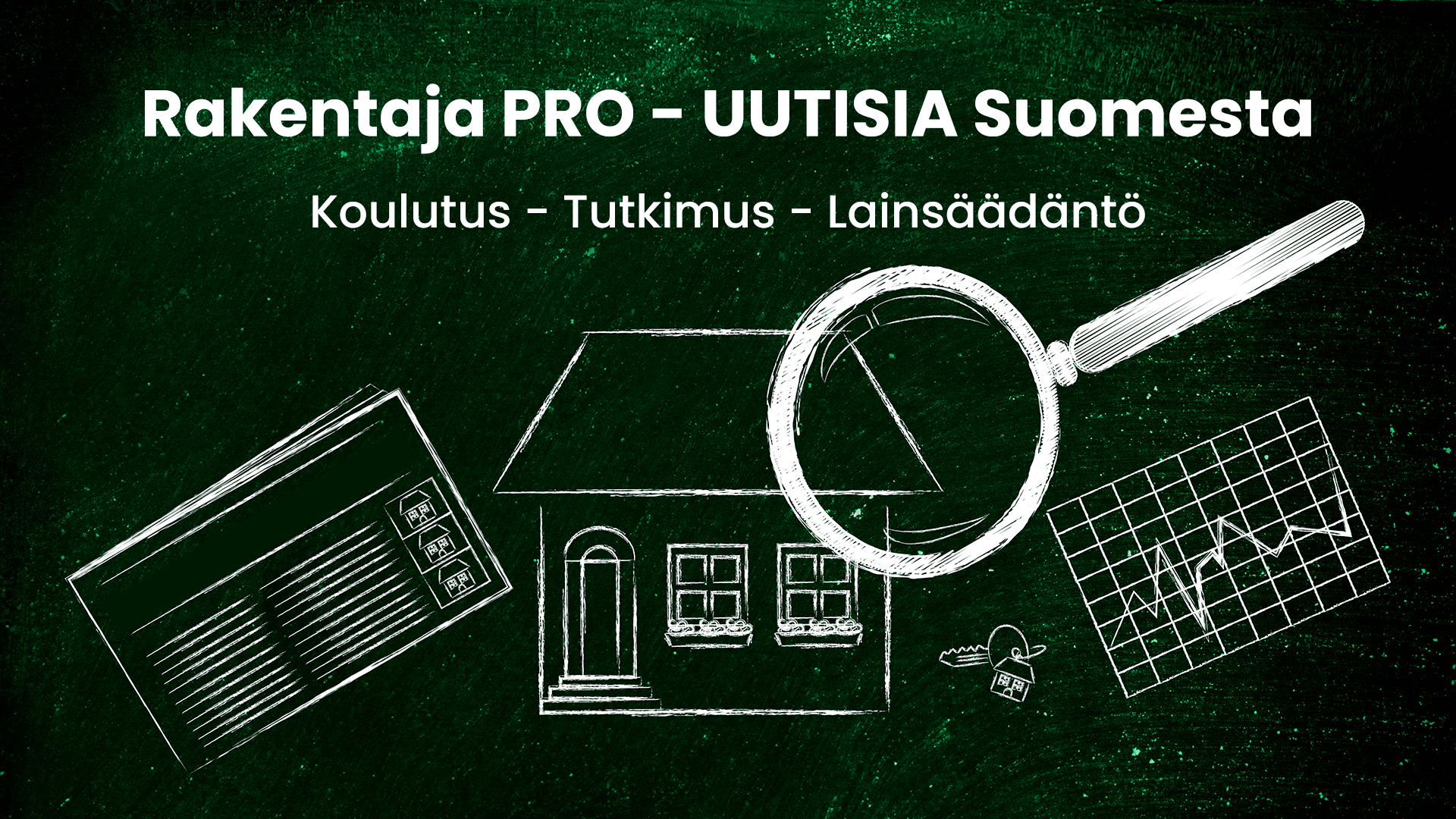 Rakentaja-PRO-rakennusalan-uutisia-Suomesta 1920x1080